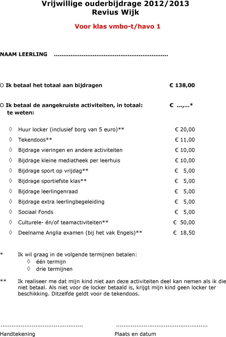 bijdragen 138,00 Culturele-