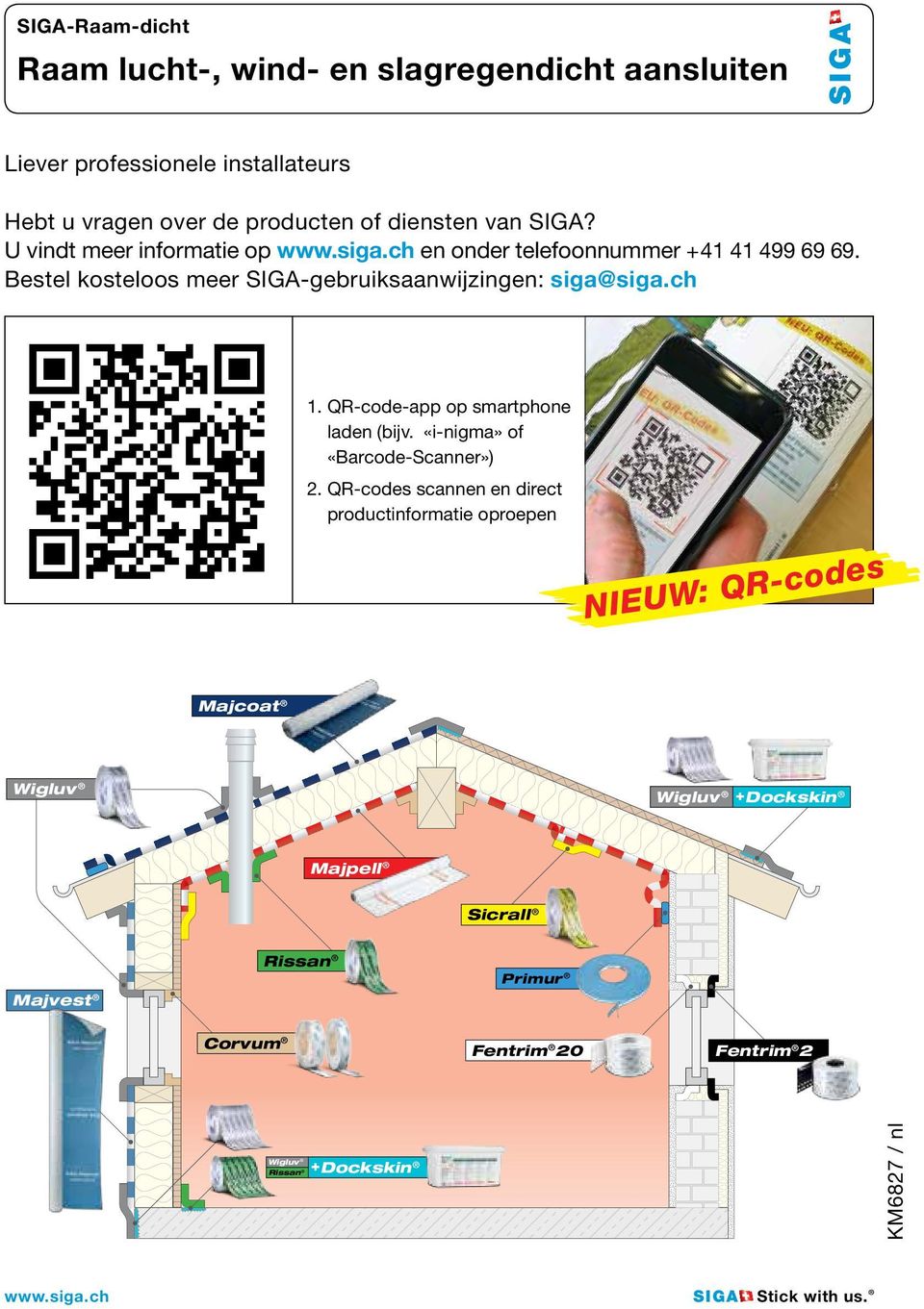 QR-code-app op smartphone laden (bijv. «i-nigma» of «Barcode-Scanner») 2.