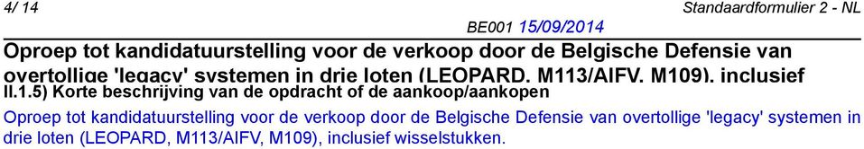 aankoop/aankopen overtollige 'legacy'