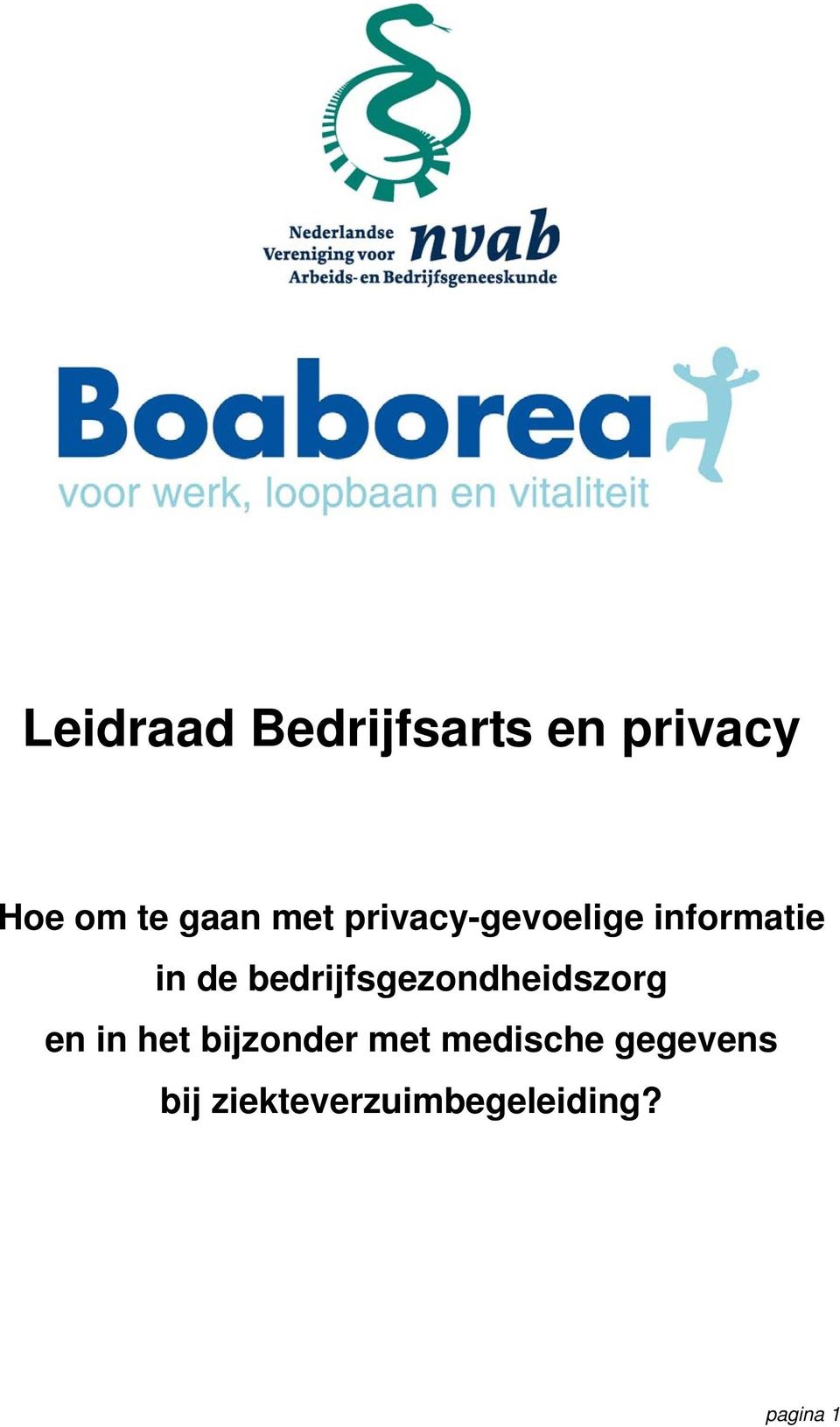 bedrijfsgezondheidszorg en in het bijzonder met