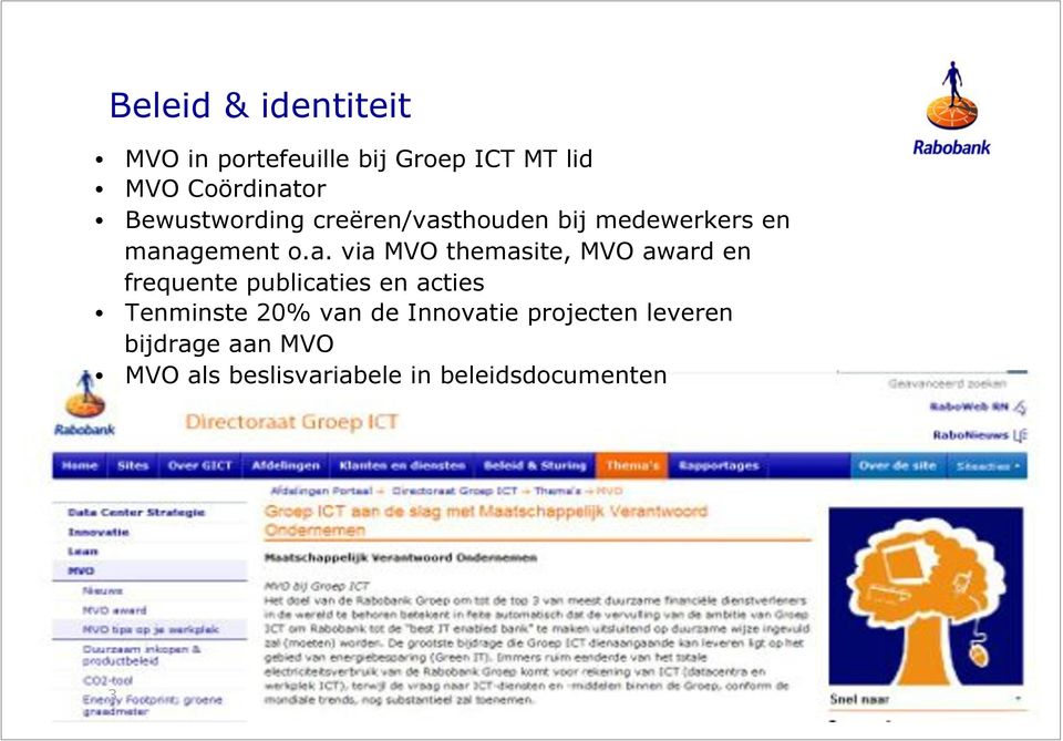 thouden bij medewerkers en man