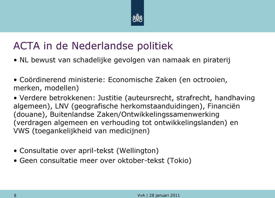 herkomstaanduidingen), Financiën (douane), Buitenlandse Zaken/Ontwikkelingssamenwerking (verdragen algemeen en verhouding tot