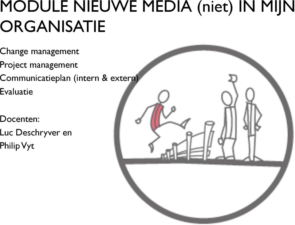 management Communicatieplan (intern &