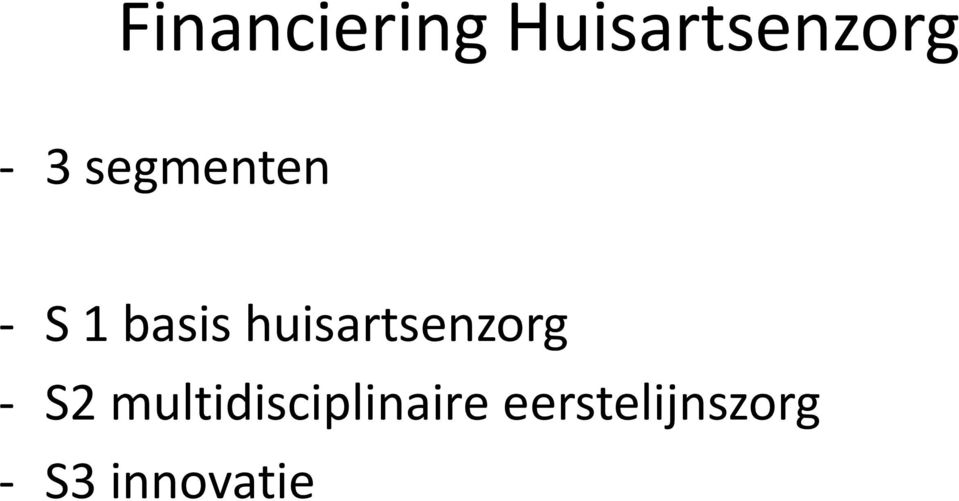 huisartsenzorg - S2