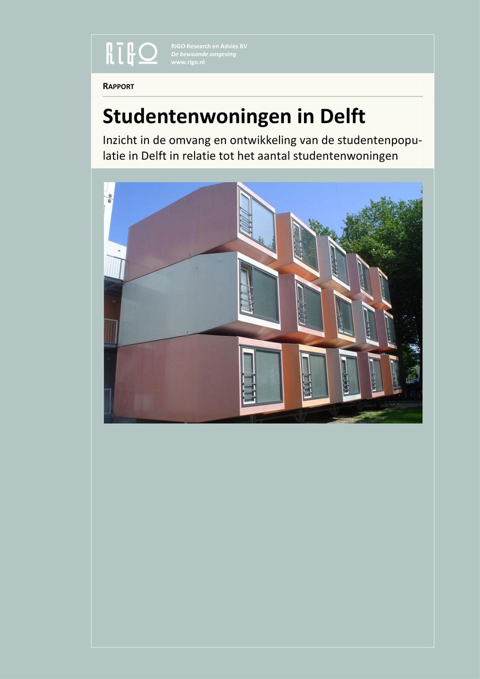 nl RAPPORT Studentenwoningen in Delft Inzicht in de