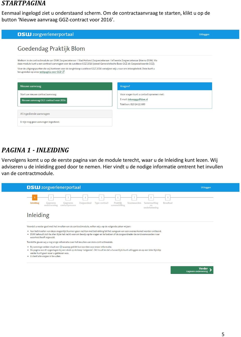 PAGINA 1 - INLEIDING Vervolgens komt u op de eerste pagina van de module terecht, waar u de