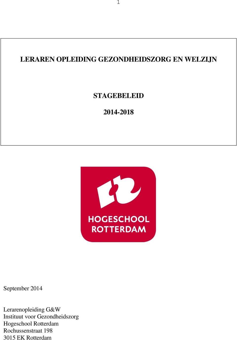 2014 Lerarenopleiding G&W Instituut voor