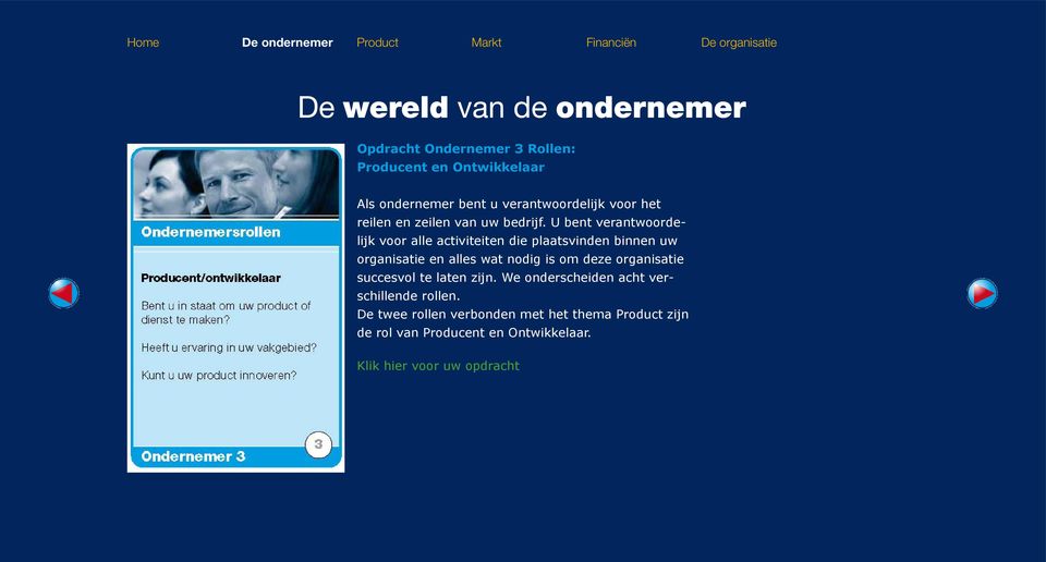 U bent verantwoordelijk voor alle activiteiten die plaatsvinden binnen uw organisatie en alles wat