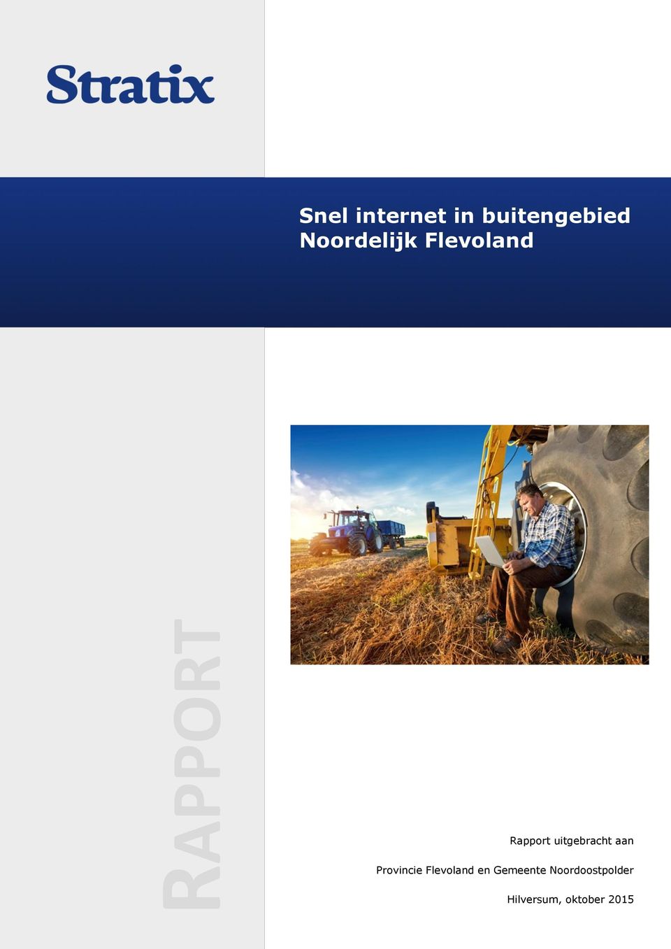 uitgebracht aan Provincie Flevoland en