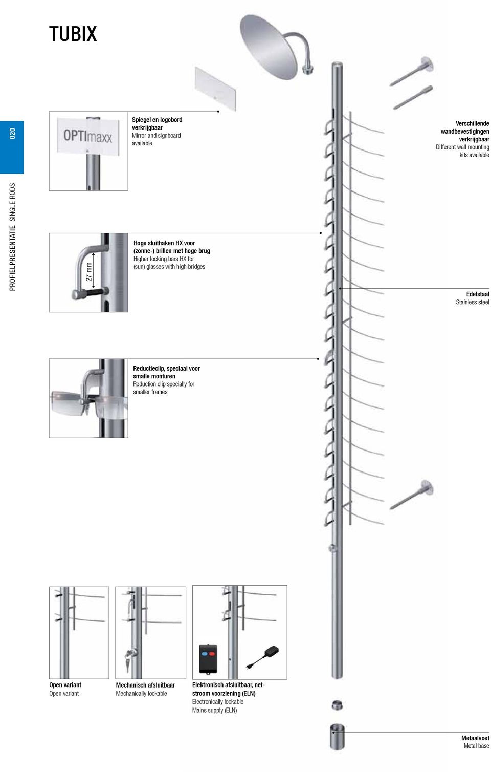 bridges Edelstaal Stainless steel Reductieclip, speciaal voor smalle monturen Reduction clip specially for smaller frames Open variant Open variant