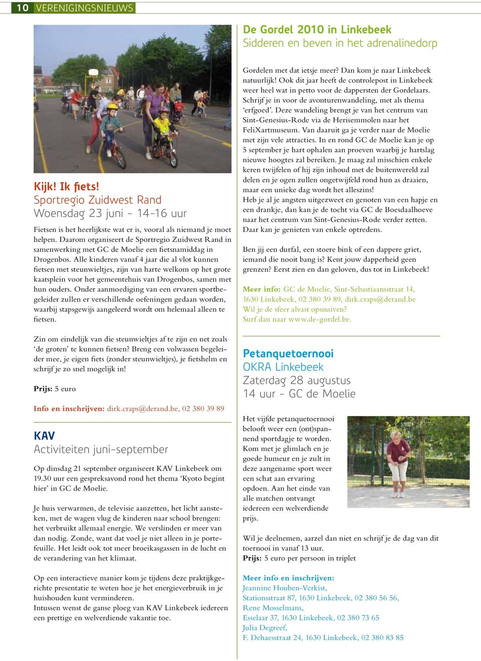 Daarom organiseert de Sportregio Zuidwest Rand in samenwerking met een fietsnamiddag in Drogenbos.