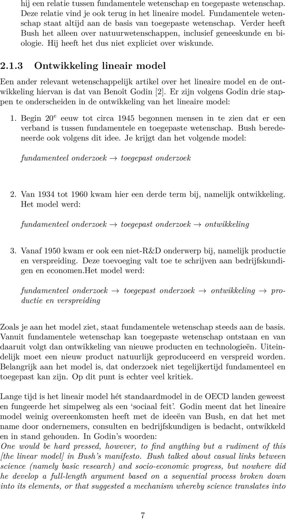 Hij heeft het dus niet expliciet over wiskunde. 2.1.