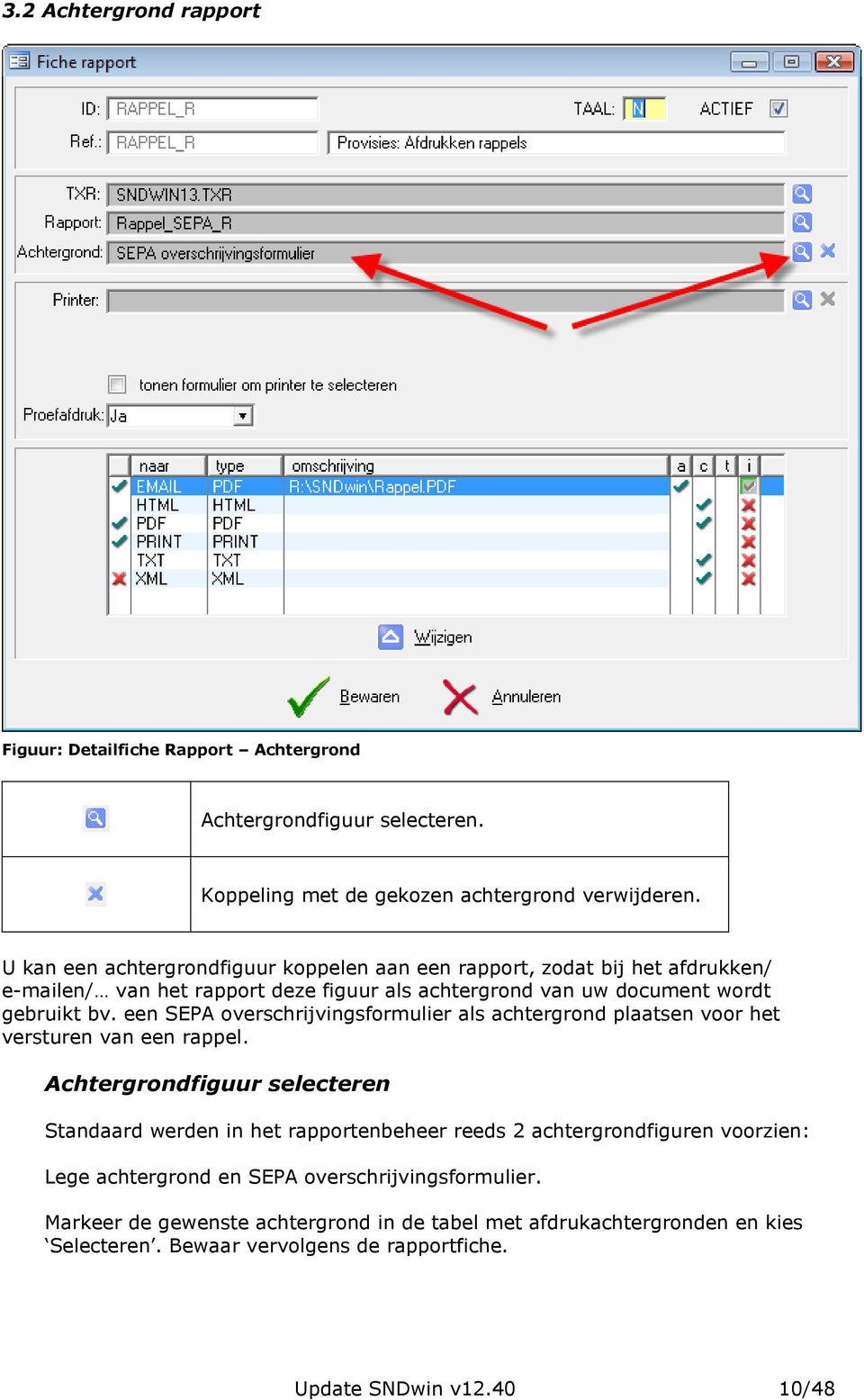 een SEPA verschrijvingsfrmulier als achtergrnd plaatsen vr het versturen van een rappel.