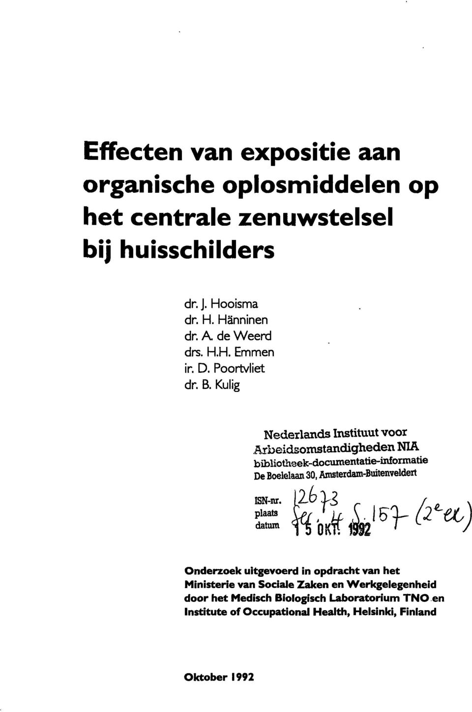 Kulig Nederlands Instituut voor Arbeidsomstandigheden NIA bibliotheekdocumentatieinformatie De Boelelaan 30, AmsterdamBuitenveldert