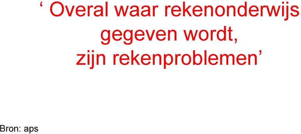 gegeven wordt,