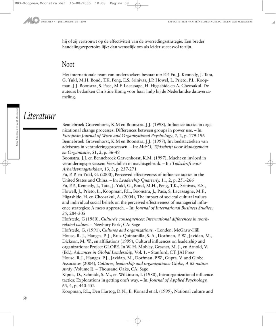 H. Bond, T.K. Peng, E.S. Srinivas, J.P. Howel, L. Prieto, P.L. Koopman. J.J. Boonstra, S. Pasa, M.F. Lacassage, H. Higashide en A. Cheosakul.