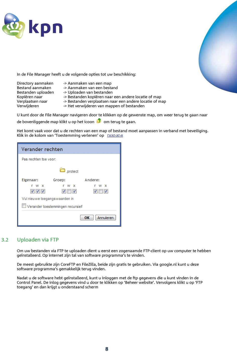 kunt door de File Manager navigeren door te klikken op de gewenste map, om weer terug te gaan naar de bovenliggende map klikt u op het icoon om terug te gaan.