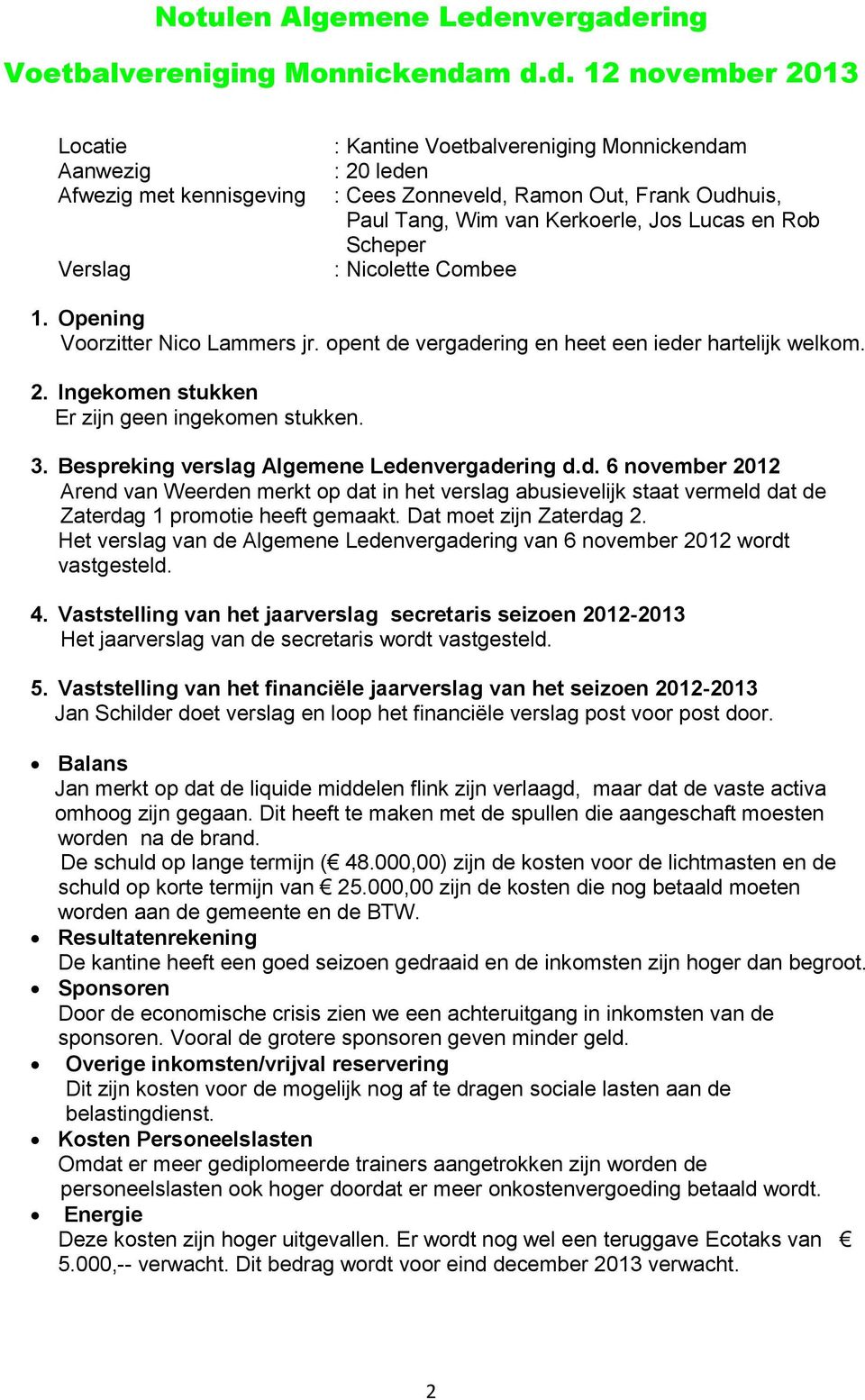 ring Voetbalvereniging Monnickenda