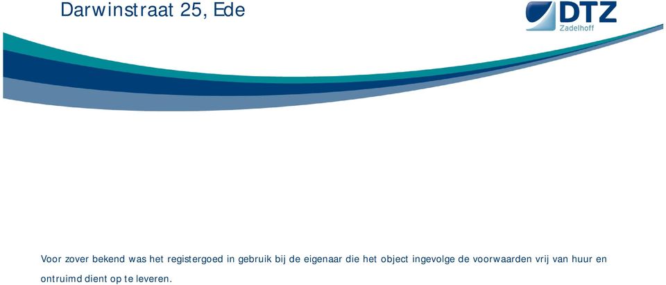 eigenaar die het object ingevolge de