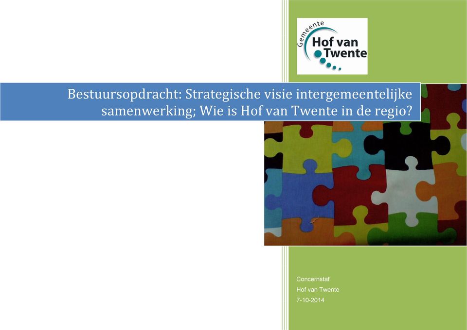 samenwerking; Wie is Hof van Twente