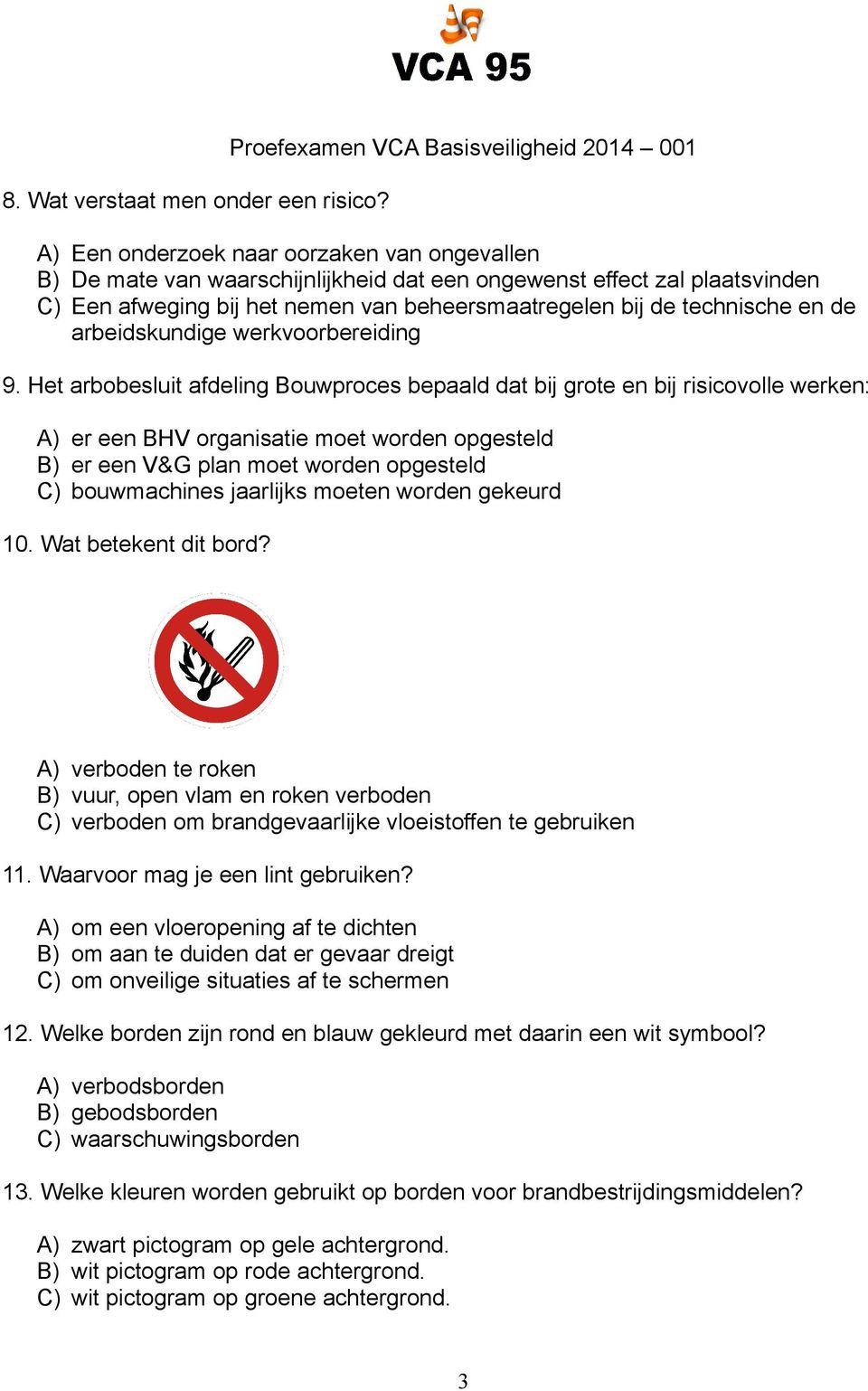 beheersmaatregelen bij de technische en de arbeidskundige werkvoorbereiding 9.