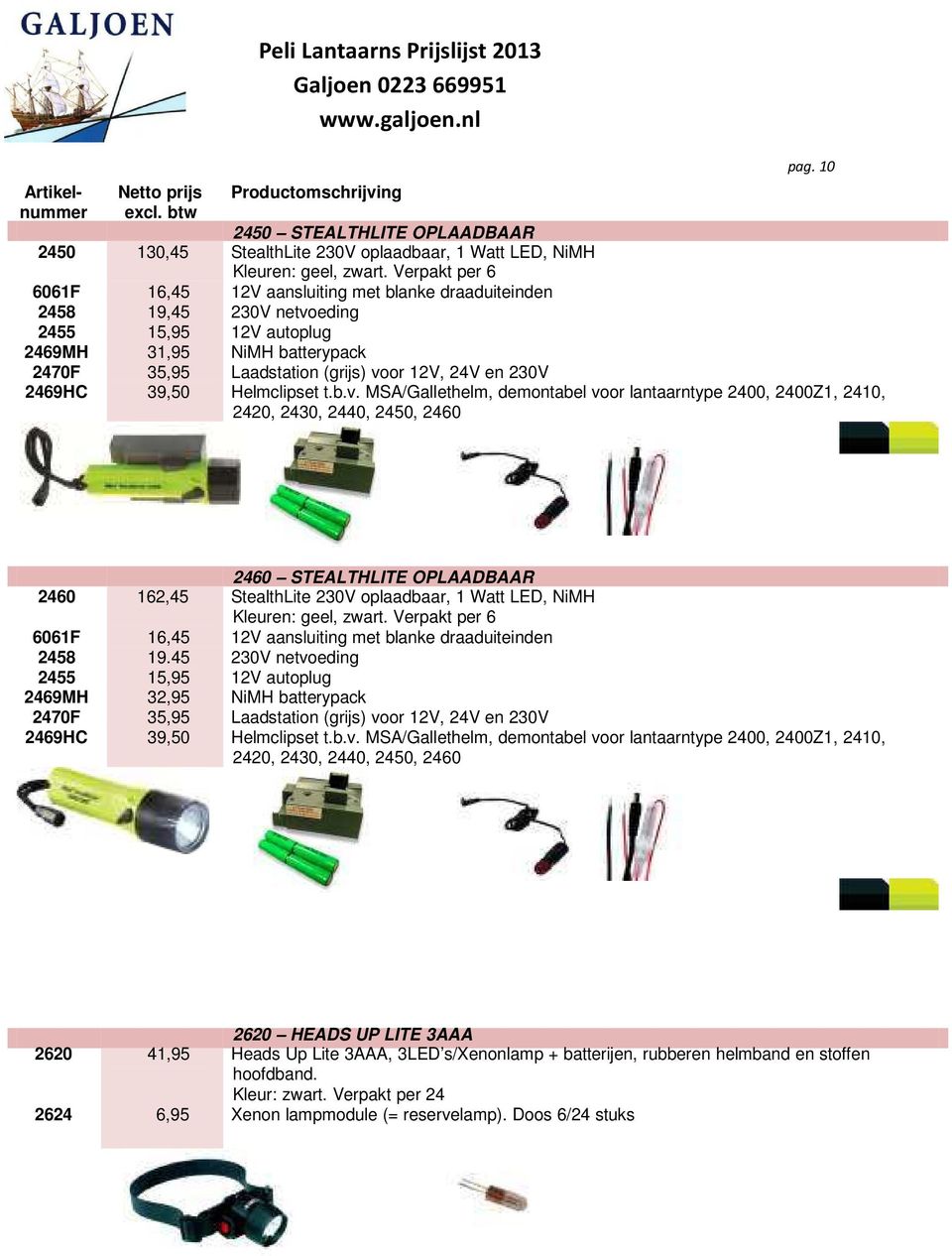 eding 2455 15,95 12V autoplug 2469MH 31,95 NiMH batterypack 2470F 35,95 Laadstation (grijs) vo