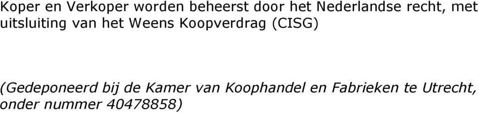 Koopverdrag (CISG) (Gedeponeerd bij de Kamer van