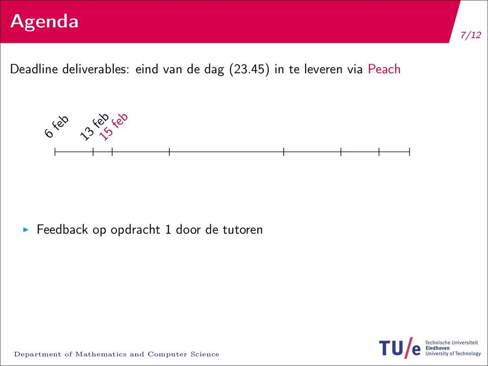 45) in te leveren via Peach 6 feb