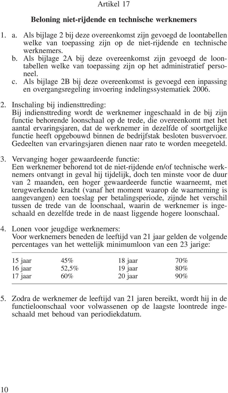 c. Als bijlage 2B