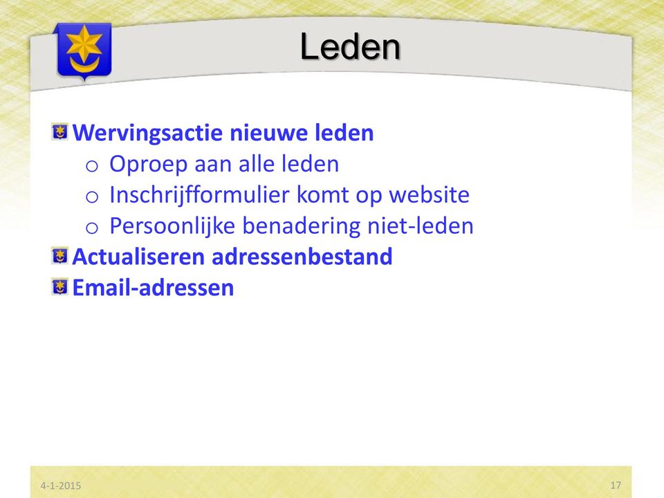 website o Persoonlijke benadering niet-leden