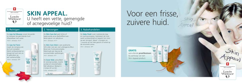 Werkt antibacterieel en droogt de huid niet uit. Te gebruiken op een wattenschijfje. 150 ml - adviesprijs : 9 90 De Skin Care Gel pakt lichte beginnende acne doeltreffend aan.