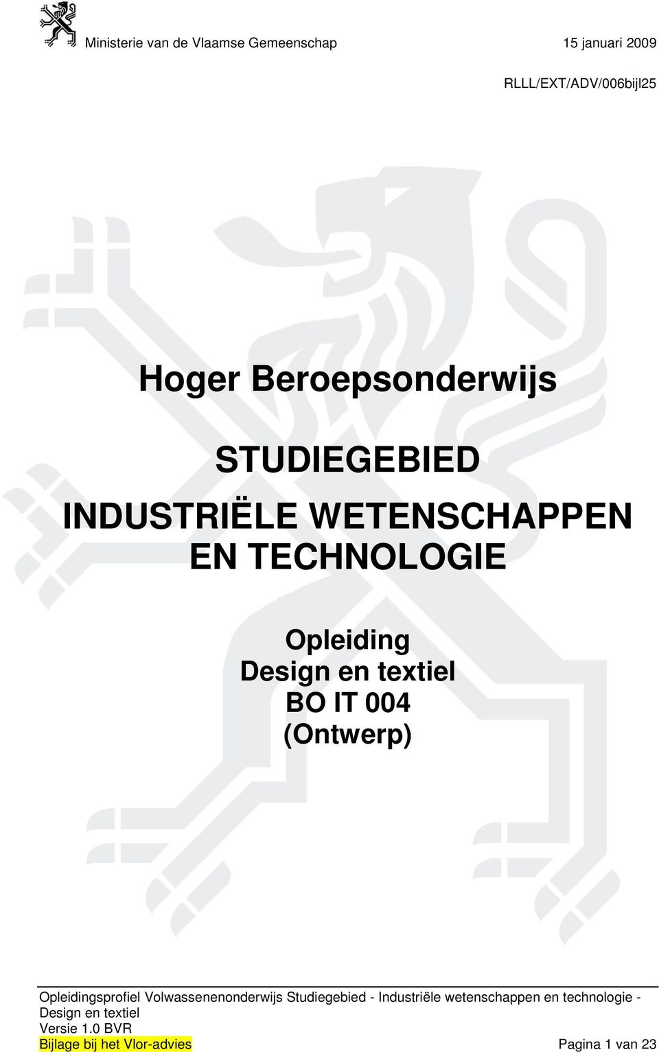 WETENSCHAPPEN EN TECHNOLOGIE Opleiding BO