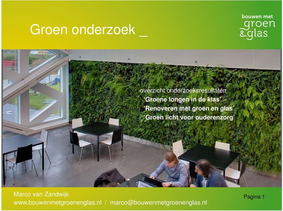 Groen licht voor ouderenzorg Marco van Zandwijk www.