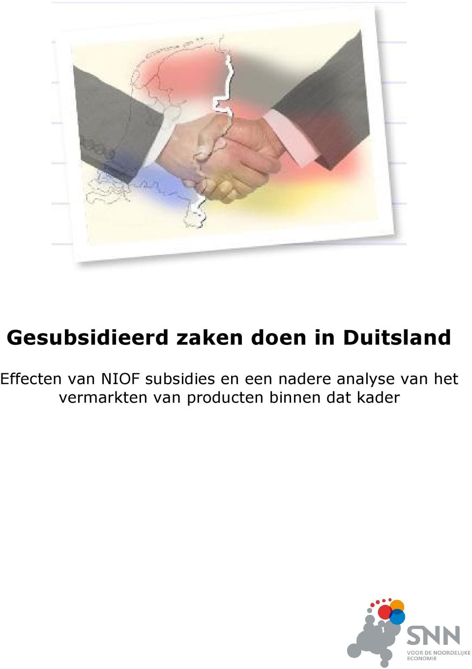 subsidies en een nadere analyse