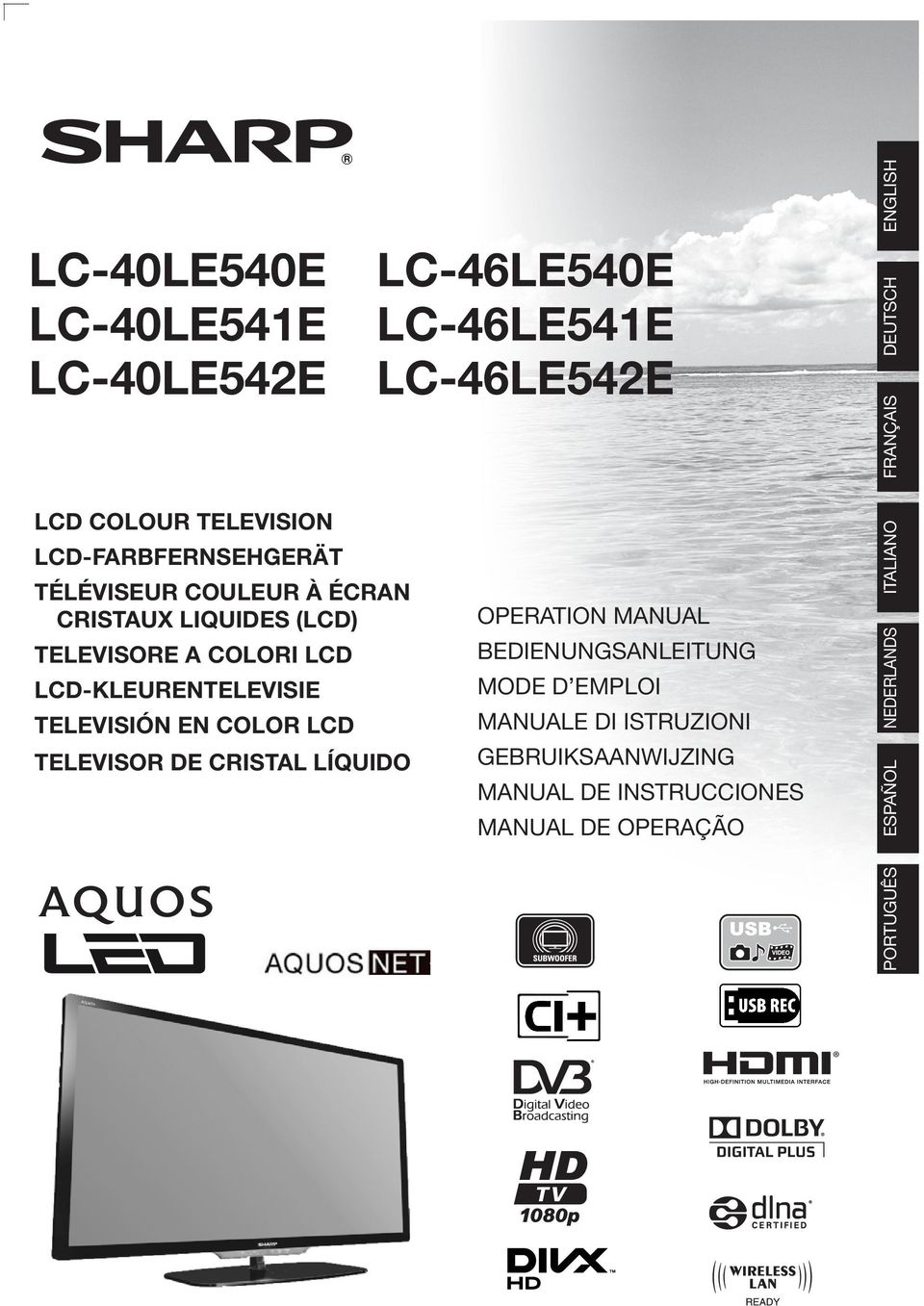 LCD-KLEURENTELEVISIE TELEVISIÓN EN COLOR LCD TELEVISOR DE CRISTAL LÍQUIDO OPERATION MANUAL BEDIENUNGSANLEITUNG MODE