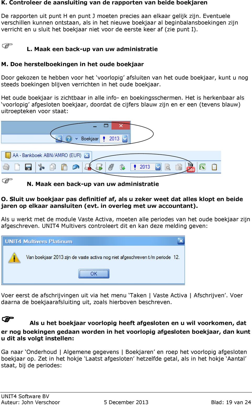 Maak een back-up van uw administratie M.