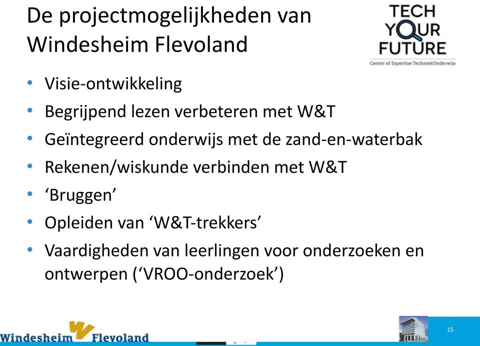 waterbak Rekenen/wiskunde verbinden met W&T Bruggen Opleiden van W&T-