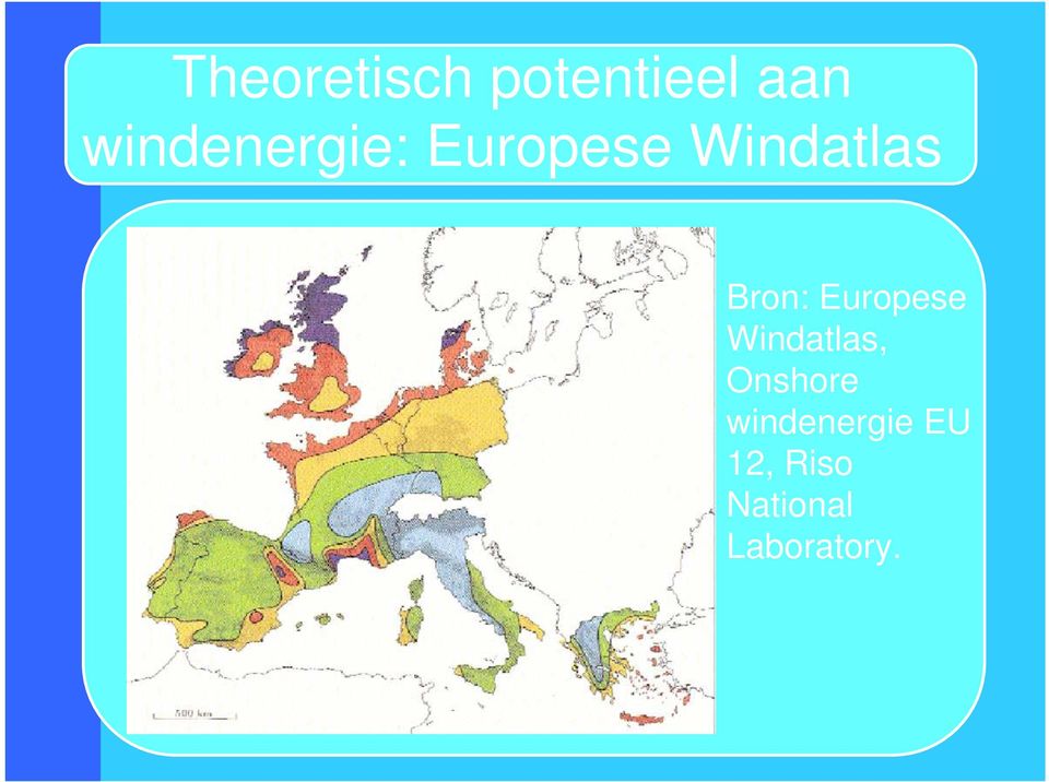 Bron: Europese Windatlas, Onshore