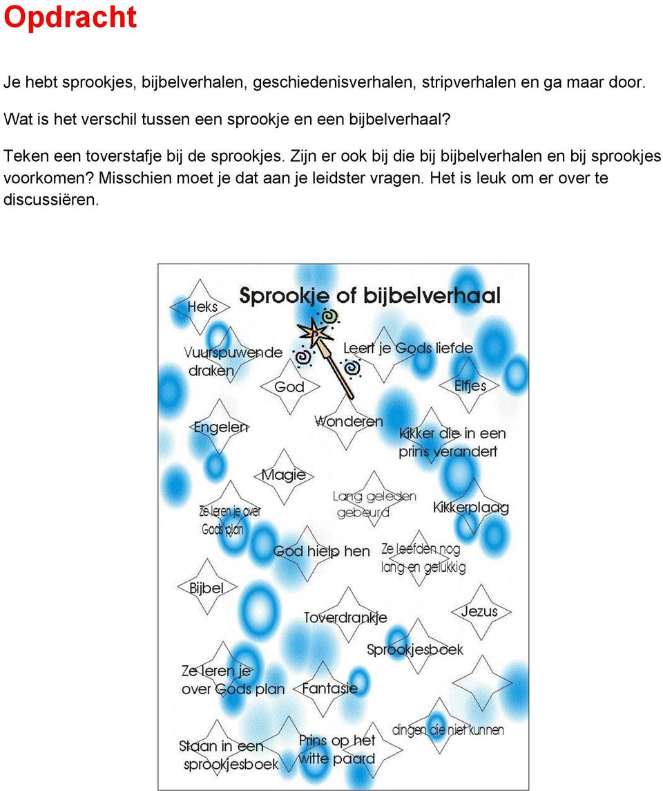 Teken een toverstafje bij de sprookjes.