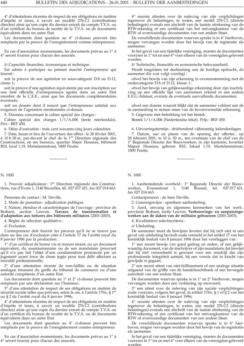 dernier extrait de compte T.V.A. ou d un certificat du bureau de recette de la T.V.A. ou de documents équivalents dans un autre Etat.