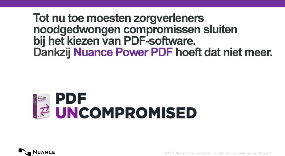 Dankzij Nuance Power PDF hoeft dat niet meer.