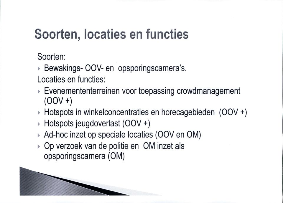 Hotspots in winkelconcentraties en horecagebieden (OOV +) Hotspots jeugdoverlast (OOV +)