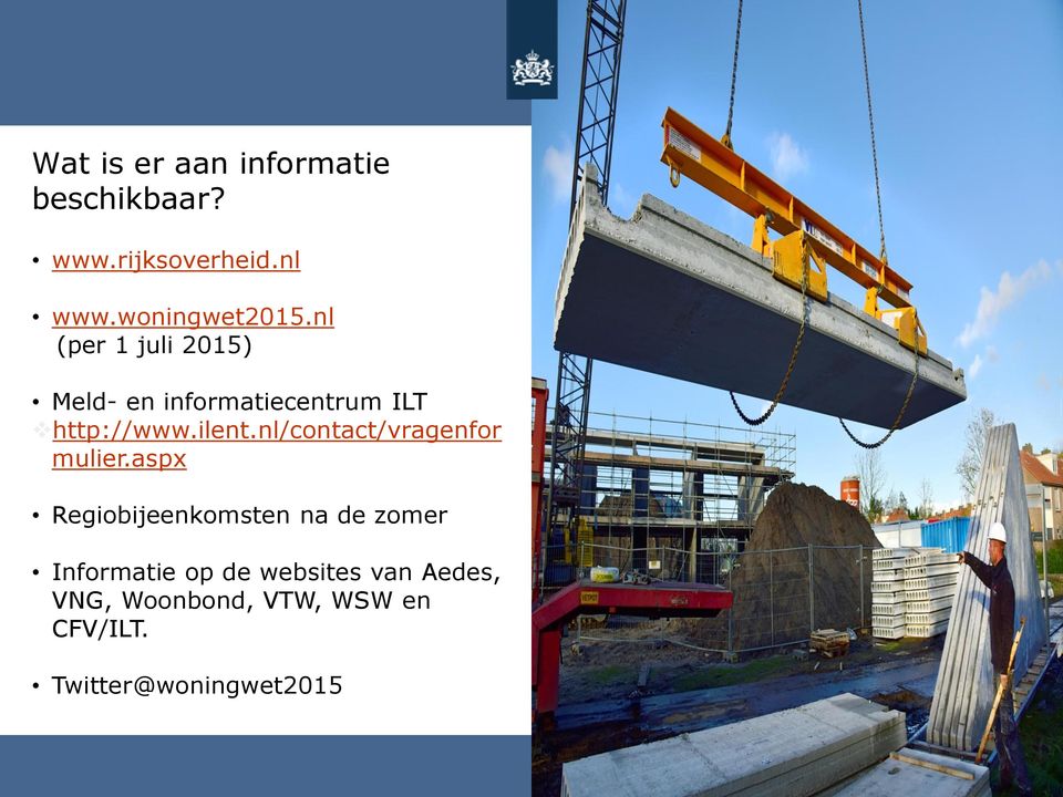 nl (per 1 juli 2015) Meld- en informatiecentrum ILT http://www.ilent.
