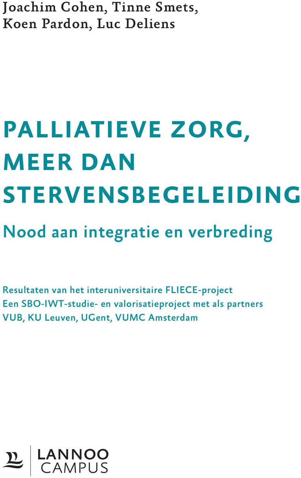 Resultaten van het interuniversitaire FLIECE-project Een