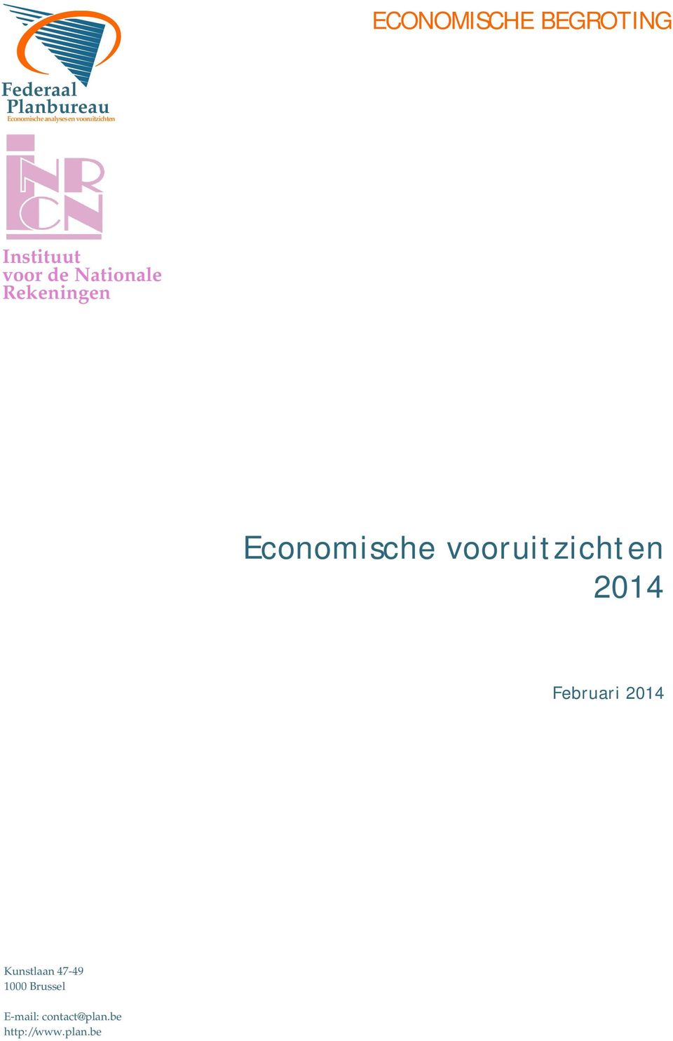 Economische vooruitzichten 2014 Februari 2014