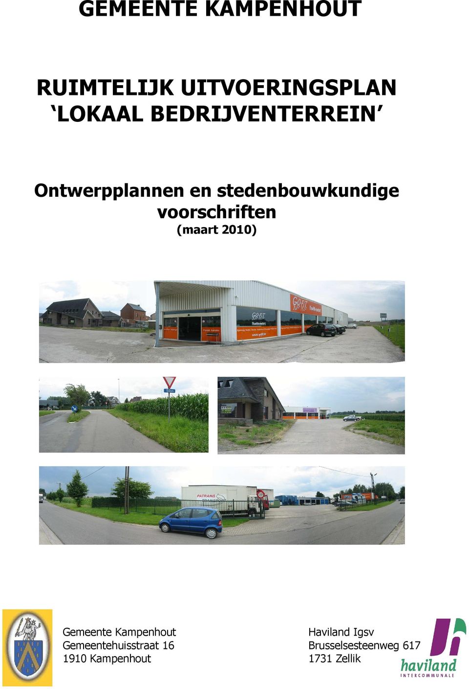 voorschriften (maart 2010) Gemeente Kampenhout Haviland