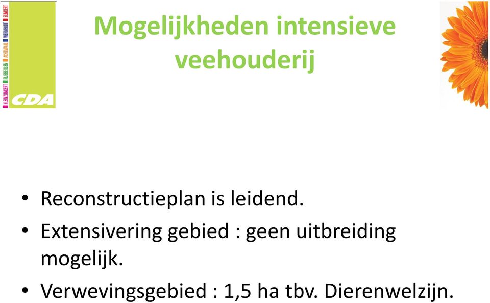 Extensivering gebied : geen uitbreiding