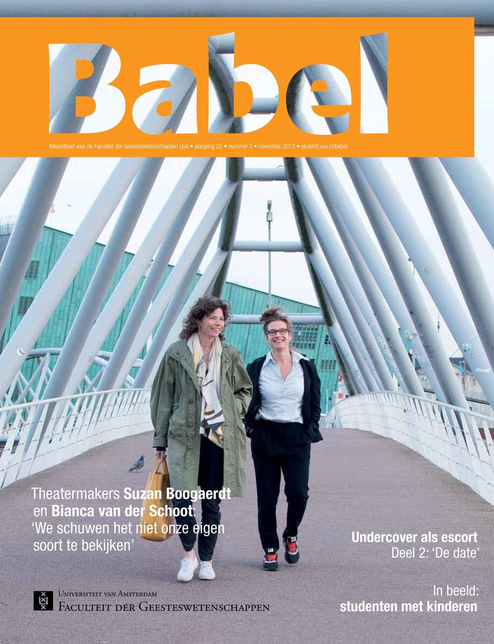 nl/babel Theatermakers Suzan Boogaerdt en Bianca van der Schoot: We schuwen het niet