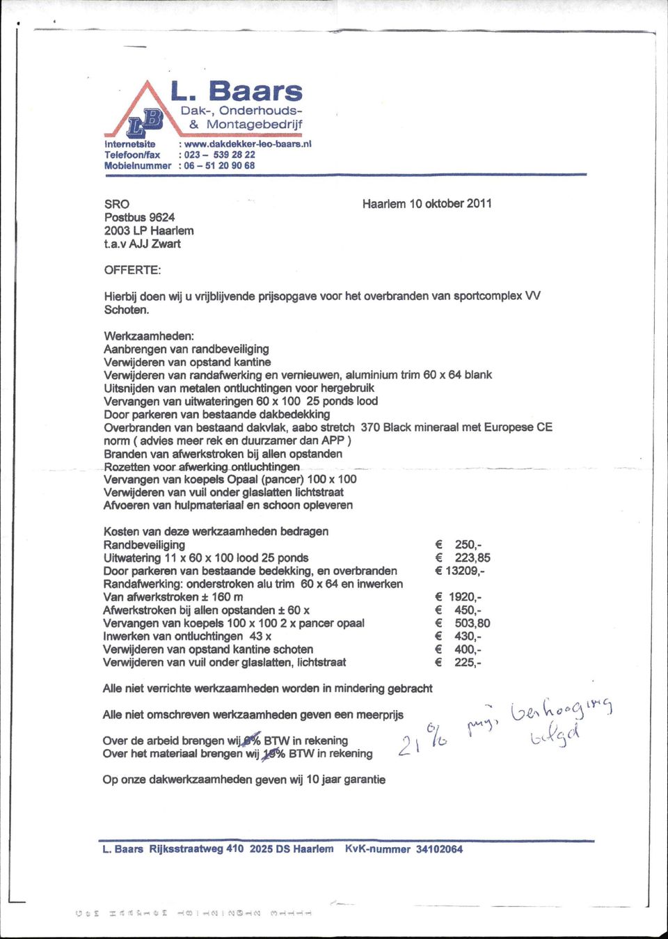 hergebruik Vervangen van uitwateringen 60 x 100 25 ponds lood Door parkeren van bestaande dakbedekking Overbranden van bestaand dakvlak, aabo stretch 370 Black mineraal met Europese CE norm (advies