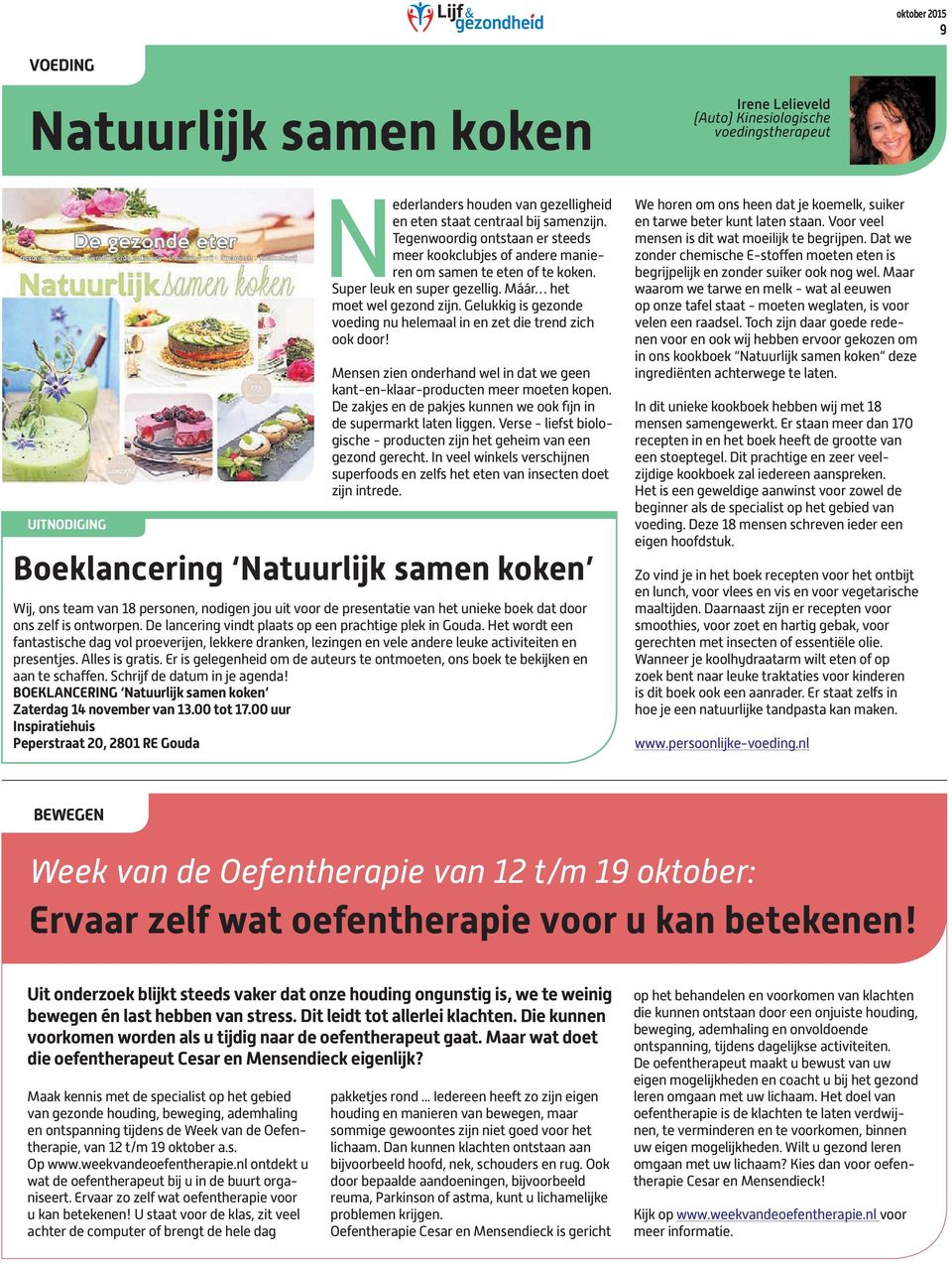 Mnsn zin ondrhand wl in dat w gn kant-n-klaar-productn mr motn kopn. D zakjs n d pakjs kunnn w ook fijn in d suprmarkt latn liggn. Vrs - lifst biologisch - productn zijn ht ghim van n gzond grcht.